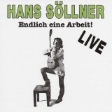 Hans Söllner - Endlich eine Arbeit!