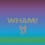 Wham! - The Singles: Echoes From The Edge Of Heaven