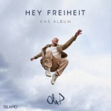 Oli. P - Hey Freiheit