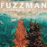 Fuzzman - Willkommen Im Nichts