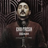 Eko Fresh - EKScalibur