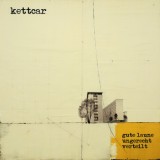 Kettcar - Gute Laune, Ungerecht Verteilt