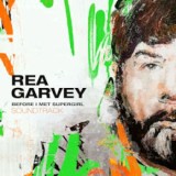 Rea Garvey - Before I Met Supergirl