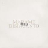 Madame - Disincanto
