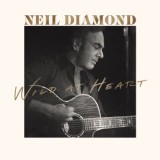 Neil Diamond - Wild At Heart
