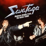 Savatage - Madness Reigns From The Gutter (1990)