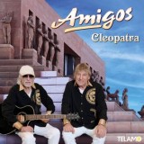 Amigos - Cleopatra