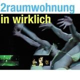 2raumwohnung - In Wirklich