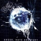 Ablaze My Sorrow - Anger, Hate And Fury
