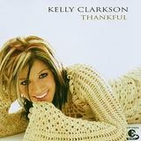 Kelly Clarkson - Thankful