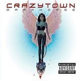 Crazy Town - Darkhorse