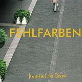 Fehlfarben - Knietief Im Dispo