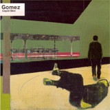 Gomez - Liquid Skin