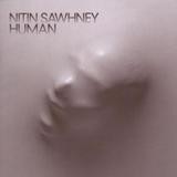 Nitin Sawhney - Human