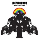 Supergrass - Life On Other Planets