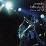 Jasmin Tabatabai - Only Live