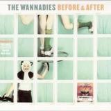 The Wannadies - Before And After