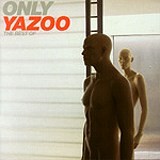Yazoo - Only Yazoo - The Best Of