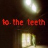 Ani DiFranco - To The Teeth