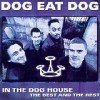 Dog Eat Dog - In the Doghouse: Album-Cover
