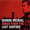 George Michael - Songs From The Last Century