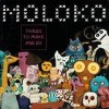 Moloko - Things To Make And Do