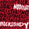 No Doubt - Rock Steady