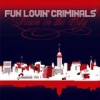 Fun Lovin' Criminals - Livin' In The City