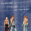Clayton Farlow - All The Way: Album-Cover