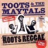 Toots & The Maytals - Roots Reggae