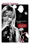 Annett Louisan - Unausgesprochen Live