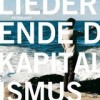 Peter Licht - Lieder Vom Ende Des Kapitalismus