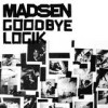 Madsen - Goodbye Logik