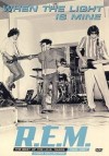 R.E.M. - When The Light Is Mine