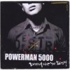 Powerman 5000 - Destroy What You Enjoy