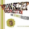 Brian Setzer Orchestra - The Ultimate Collection