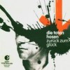 Die Toten Hosen - Zurück Zum Glück