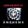 Laibach - Anthems