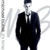 Michael Bublé - It's Time