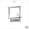 Glashaus - Drei