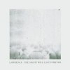 Lawrence - The Night Will Last Forever: Album-Cover