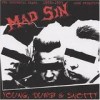 Mad Sin - Young, Dumb & Snotty