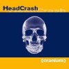 HeadCrash - [Cranium]: Album-Cover