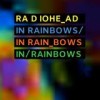 Radiohead - In Rainbows