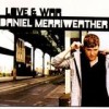 Daniel Merriweather - Love & War