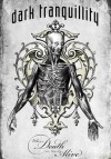Dark Tranquillity - Where Death Is Most Alive