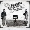 Friska Viljor - For New Beginnings