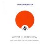 Tangerine Dream - Winter In Hiroshima