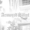 Armored Saint - La Raza