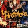 Method Man, Ghostface Killah & Raekwon - Wu Massacre